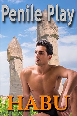 Penile Play (Kindle Edition)