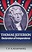 Thomas Jefferson: Declaration of Independance (Founding Fathers Book 3)