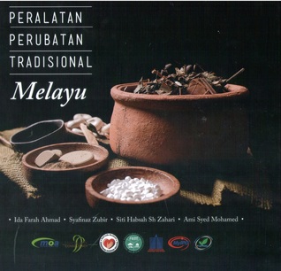 Peralatan Perubatan Tradisional Melayu (Hardcover)
