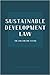 Sustainable Development Law