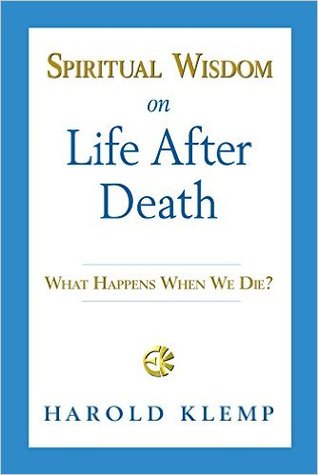 Spiritual Wisdom on Life after Death