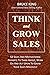 Think and Grow Sales: 52 Sa...