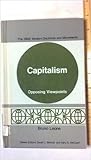 Capitalism Opposing Viewpoints (The Isms : Modern Doctrines and Movements)