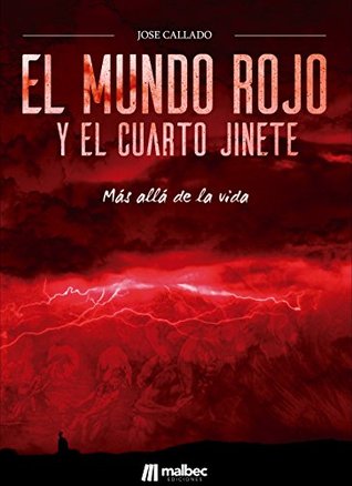 El Mundo Rojo y el Cuarto Jinete: Más allá de la muerte (Kindle Edition)