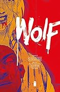 Wolf, Vol. 2: Apocalypse Soon