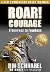 ROAR! Courage: From Fear to Fearless