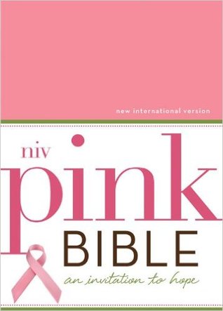 NIV, Pink Bible, Breast Cancer Edition: An Invitation to Hope