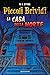 Piccoli Brividi - La casa della morte (Italian Edition)