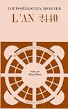 L'an 2440 by Louis-Sébastien Mercier