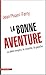 La bonne aventure by Jean Pisani-Ferry