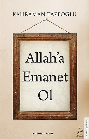Allah'a Emanet Ol (Paperback)