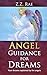 Angel Guidance For Dreams: ...