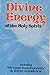 Divine Energy of the Holy S...