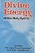 Divine Energy of the Holy Spirit by David Alsobrook