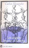 Los angeles llegaron a Sodoma