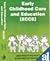 Early childhood care and education (ECCE)