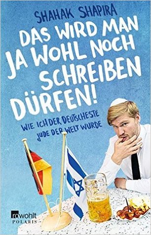 Das wird man ja wohl noch schreiben dürfen! (Paperback)