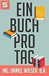 Ein Buch pro Tag: Neue Erkenntnisse über Speed Reading und wie Sie diese nutzen können (Wie man ein Genie wird 2) (German Edition) Ein Buch pro Tag: Neue Erkenntnisse über Speed Reading und wie Sie diese nutzen können (Wie man ein Genie wird 2) (German Edition)