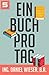 Ein Buch pro Tag: Neue Erkenntnisse über Speed Reading und wie Sie diese nutzen können (Wie man ein Genie wird 2) (German Edition)