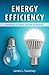 Energy Efficiency: Building a Clean, Secure Economy