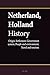 Netherland, Holland History...