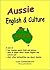 Aussie English & Culture: What is unique about Australian English and Culture?