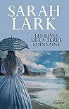 Les rives de la terre lointaine by Sarah Lark