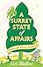A Surrey State of Affairs