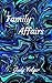 Family Affairs: A Lesbian Romance