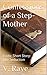 Confessions of a Step-Mother: Erotic Short Story: The Seduction