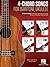 4-Chord Songs for Baritone Ukulele (G-C-D-Em): Melody, Chords and Lyrics for D-G-B-E Tuning