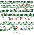 The Queen's Present