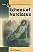 Echoes of Narcissus (Polygons: Cultural Diversities and Intersections)