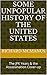 The Kennedy Years Jan. 1961 to Nov. 22, 1963: Some Unpopular History of the United States