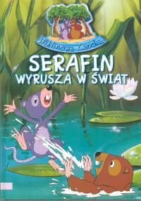 Serafin wyrusza w świat (Hardcover)