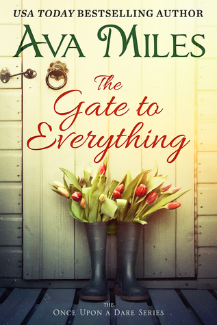 The Gate to Everything (Once Upon a Dare, #1)