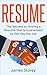 Resume: The Secrets to Writ...