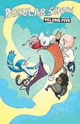 Regular Show Vol. 5