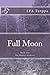 Full Moon: Book Two, The Hu...