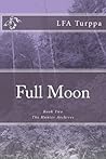 Full Moon: Book Two, The Hunter Archives
