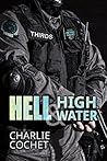 Hell & High Water by Charlie Cochet