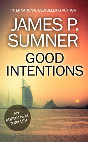 Good Intentions (Adrian Hell #6)