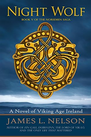 Night Wolf (The Norsemen Saga, #5)