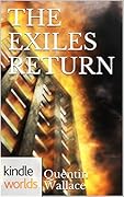 The Exiles Return