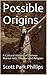 Possible Origins: A Cultural History of Chinese Martial Arts, Theater and Religion
