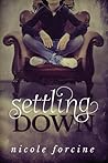 Settling Down by Nicole Forcine