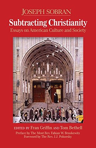 Subtracting Christianity: Essays on American Culture and Society (Kindle Edition)
