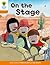 Oxford Reading Tree Biff, Chip and Kipper Stories Decode and Develop: Level 6: On the Stage