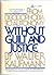 Without Guilt and Justice: ...