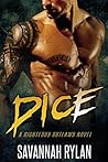 Dice by Savannah Rylan Dice by Savannah Rylan
